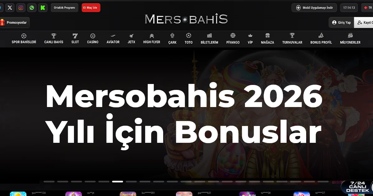 Mersobahis 2026 Yılı İçin Bonuslar
