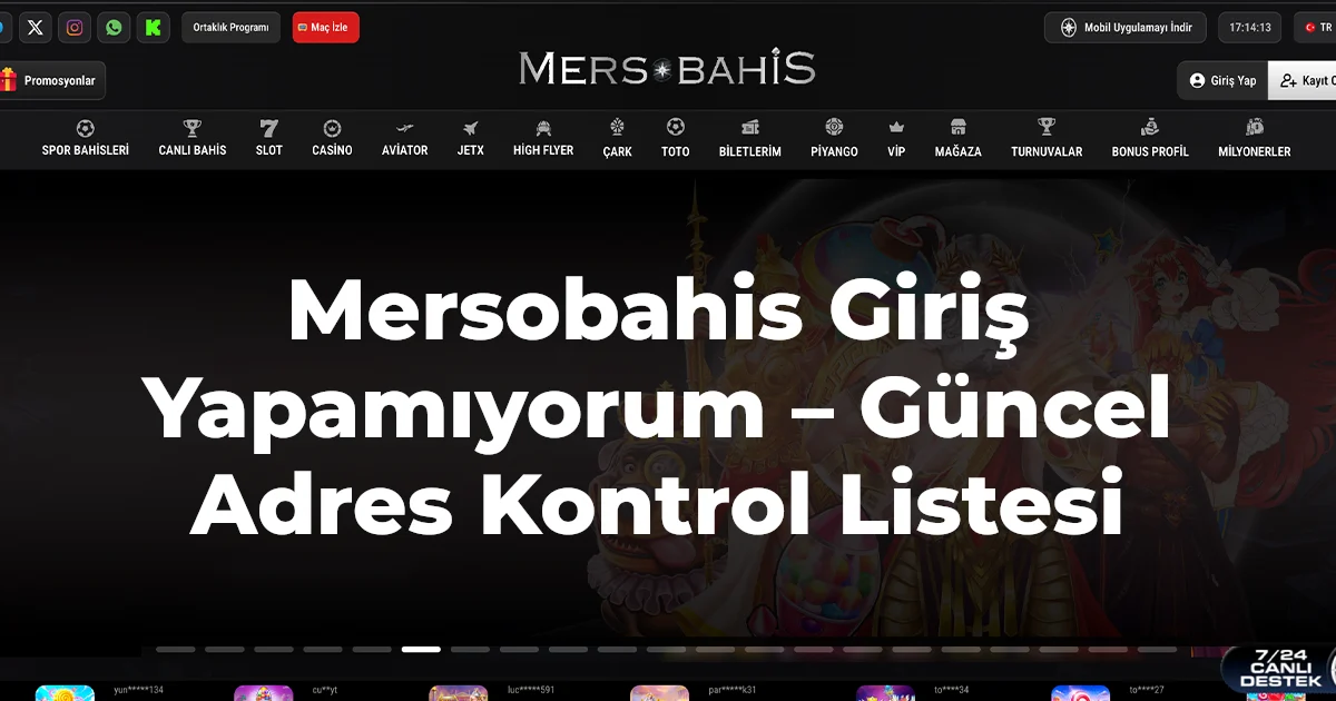 Mersobahis Giriş Yapamıyorum – Güncel Adres Kontrol Listesi