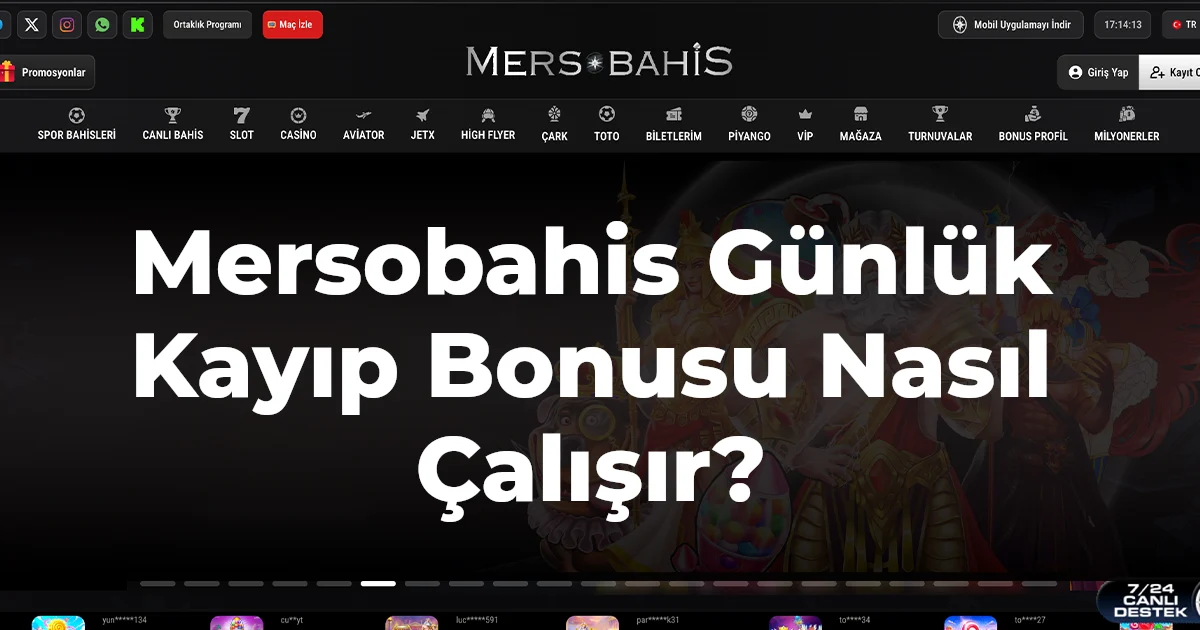 Mersobahis Günlük Kayıp Bonusu Nasıl Çalışır?