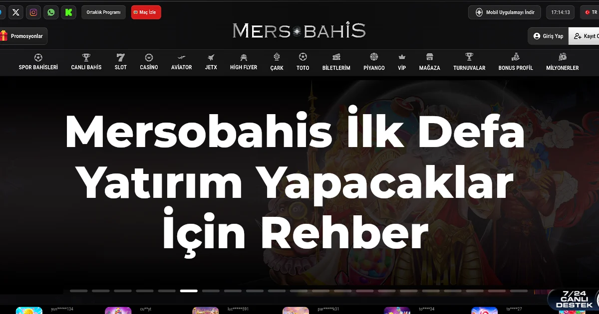 Mersobahis İlk Defa Yatırım Yapacaklar İçin Rehber