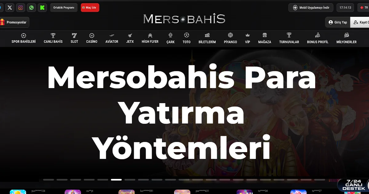 Mersobahis Para Yatırma Yöntemleri